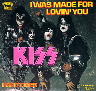KISS - I Was Made For Lovin' You b/w Hard Times  album front cover vinyl record